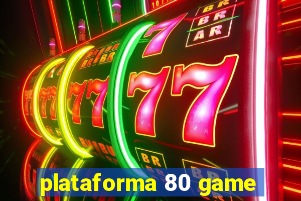 plataforma 80 game